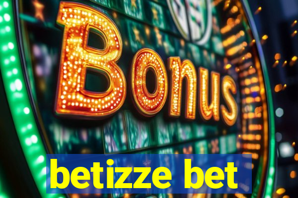 betizze bet